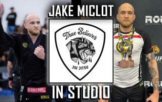 jake-miclot-true-believer-jiu-jitsu-247-combat-sports-podcast-thumbnail-full
